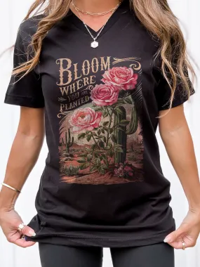 Bloom Where You Are Planted V Neck